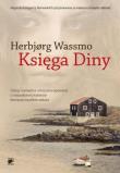 Trylogia Diny T.1 Księga Diny. Autor: Herbjorg Wassmo. Dadada.pl Okładka książki Trylogia Diny T.1 Księga Diny