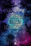 Trzecia faza księżyca. Rodzina Carmody. Tom 2. Autor: Agata Polte. Dadada.pl Okładka książki Trzecia faza księżyca. Rodzina Carmody. Tom 2