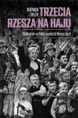 Trzecia Rzesza na haju (wyd.3). Autor: Norman Ohler. Dadada.pl Okładka książki Trzecia Rzesza na haju (wyd.3)