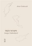 Trzy Wyspy. Autor: Grabowski Artur. Dadada.pl Okładka książki Trzy Wyspy