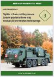 TW XXIw. nr 3 Ciężkie kołowe zmilitaryzowane żurawie przeładunkowe oraz ewakuacji i ratownictwa technicznego. Autor: Jarosław Brach. Dadada.pl Okładka książki TW XXIw. nr 3 Ciężkie kołowe zmilitaryzowane żurawie przeładunkowe oraz ewakuacji i ratownictwa technicznego
