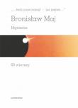 „…twój czas minął - już jesteś…”. Mgnienie. 69 wierszy. Autor: Maj Bronisław. Dadada.pl Okładka książki „…twój czas minął - już jesteś…”. Mgnienie. 69 wierszy