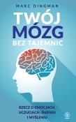 Okładka książki Twój mózg bez tajemnic wyd. 2023