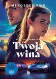 Twoja wina. Trylogia Winnych. Tom 2 (okładka filmowa). Autor: Ron Mercedes. Dadada.pl Okładka książki Twoja wina. Trylogia Winnych. Tom 2 (okładka filmowa)
