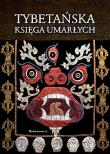 Tybetańska Księga Umarłych w.10. Autor: Padmasambhava. Dadada.pl Okładka książki Tybetańska Księga Umarłych w.10