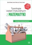 Typologia zadań maturalnych z matematyki. Autor: Iwona Palarczyk, Tomasz Szwed. Dadada.pl Okładka książki Typologia zadań maturalnych z matematyki
