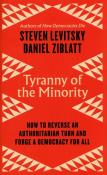 Tyranny of the Minority. Autor: Levitsky Steven, Ziblatt Daniel. Dadada.pl Okładka książki Tyranny of the Minority
