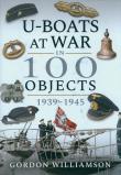 U-Boats at War in 100. Autor: Gordon Williamson. Dadada.pl Okładka książki U-Boats at War in 100