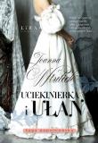 Uciekinierka i ułan. Autor: Joanna Wtulich. Dadada.pl Okładka książki Uciekinierka i ułan