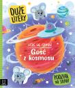 Uczę się czytać. Gość z kosmosu. Duże litery. Podział na sylaby. Autor: Agata Giełczyńska-Jonik. Dadada.pl Okładka książki Uczę się czytać. Gość z kosmosu. Duże litery. Podział na sylaby