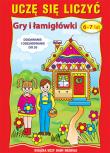 Uczę się liczyć. Gry i łamigłówki. 6-7 lat. Autor: Guzowska Beata. Dadada.pl Okładka książki Uczę się liczyć. Gry i łamigłówki. 6-7 lat