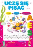 Uczę się pisać. Autor: Chmielińska Ewelina. Dadada.pl Okładka książki Uczę się pisać