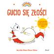 Uczucia Gucia Gucio się złości. Autor: AURELIE CHIEN, CHOW CHINE. Dadada.pl Okładka książki Uczucia Gucia Gucio się złości