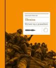 Ukraina. Wyrwać się z przeszłości. Autor: Hrycak Jarosław. Dadada.pl Okładka książki Ukraina. Wyrwać się z przeszłości