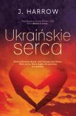 Ukraińskie serca. Autor: J. HARROW. Dadada.pl Okładka książki Ukraińskie serca
