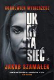 Ukryta sieć Cokolwiek wybierzesz Tom 1. Autor: Szamałek Jakub. Dadada.pl Okładka książki Ukryta sieć Cokolwiek wybierzesz Tom 1