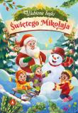 Ulubione bajki Świętego Mikołaja. Autor: Marta Koźlak, Piepiórka Ariadna, Anna Potyra. Dadada.pl Okładka książki Ulubione bajki Świętego Mikołaja