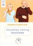 Umysłowy trening słuchowy + CD. Autor: Jadwiga Ciesielczyk. Dadada.pl Okładka książki Umysłowy trening słuchowy + CD