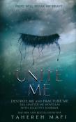 Unite Me. Autor: Tahereh Mafi. Dadada.pl Okładka książki Unite Me