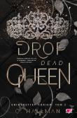 Uniwersytet Corium Tom 2 Drop dead queen. Autor: Hallman C.. Dadada.pl Okładka książki Uniwersytet Corium Tom 2 Drop dead queen
