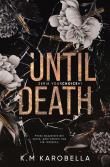 Until death. Your choice. Tom 1. Autor: KaroBella K.M. Dadada.pl Okładka książki Until death. Your choice. Tom 1