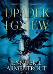 Upadek i gniew. Fall of Ruin and Wrath. Autor: Armentrout Jennifer L.. Dadada.pl Okładka książki Upadek i gniew. Fall of Ruin and Wrath