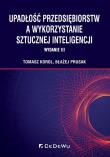 Upadłość przedsiębiorstw a wykorzystanie.. w.3. Autor: Korol Tomasz, Prusak Błażej. Dadada.pl Okładka książki Upadłość przedsiębiorstw a wykorzystanie.. w.3