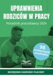Okładka książki Uprawnienia rodziców w pracy. Poradnik pracodawcy