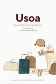 Usoa. Dziewczynka, która przyleciała. Autor: Patxi Zubizarreta. Dadada.pl Okładka książki Usoa. Dziewczynka, która przyleciała
