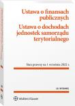 Okładka książki Ustawa o finansach publicznych. Ustawa o dochodach jednostek samorządu terytorialnego. Przepisy