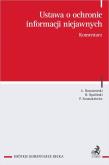 Okładka książki Ustawa o ochronie informacji niejawnych. Komentarz