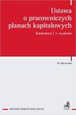 Ustawa o pracowniczych planach kapitałowych w.3. Autor: Wojewódka Marcin. Dadada.pl Okładka książki Ustawa o pracowniczych planach kapitałowych w.3