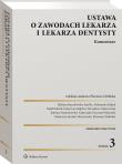 Ustawa o zawodach lekarza i lekarza dentysty. Komentarz. Autor: Mirosława Malczewska, Kubiak Rafał, Elżbieta Barcikowska-Szydło, Krzysztof Sakowski, Eleonora Zielińska (red.), Katarzyna Majcher, Namysłowska-Gabrysiak Barbara, Katarzyna Syroka-Marczewska. Dadada.pl Okładka książki Ustawa o zawodach lekarza i lekarza dentysty. Komentarz