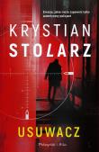 Usuwacz. Autor: Krystian Stolarz. Dadada.pl Okładka książki Usuwacz