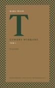 Utwory wybrane. Prozy krótkie, Tom 1. Autor: Twain Mark. Dadada.pl Okładka książki Utwory wybrane. Prozy krótkie, Tom 1