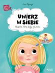 Uwierz w siebie. Autor: Olejarczyk Asia. Dadada.pl Okładka książki Uwierz w siebie