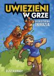 Uwięzieni w grze. Niewidzialna inwazja. Autor: Dustin Brady, Wojtek Cajgner. Dadada.pl Okładka książki Uwięzieni w grze. Niewidzialna inwazja