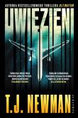Uwięzieni. Autor: TJ Newman. Dadada.pl Okładka książki Uwięzieni