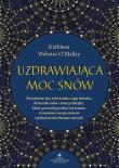 Okładka książki Uzdrawiająca moc snów