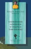 Uzdrawianie dźwiękiem w tradycji tybetańskiej. Autor: Tenzin Wangyal Rinpoche, Joanna Grabiak. Dadada.pl Okładka książki Uzdrawianie dźwiękiem w tradycji tybetańskiej