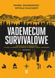 Okładka książki Vademecum survivalowe. Wydanie II