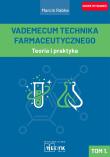 Vademecum Technika Farmaceutycznego Tom 1 Teoria i praktyka. Autor: Marcin Rabka. Dadada.pl Okładka książki Vademecum Technika Farmaceutycznego Tom 1 Teoria i praktyka