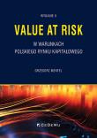 Value at Risk w warunkach polskiego rynku kapitałowego. Wyd. II. Autor: Mentel Grzegorz. Dadada.pl Okładka książki Value at Risk w warunkach polskiego rynku kapitałowego. Wyd. II