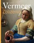 Okładka książki Vermeer. Zbliżenia