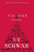 Vicious Nikczemni. Autor: V.E. Schwab. Dadada.pl Okładka książki Vicious Nikczemni