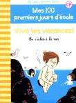 Vive les vacances ! On s'eclate a la mer. Autor: Brechet Mathilde. Dadada.pl Okładka książki Vive les vacances ! On s'eclate a la mer