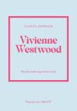 Okładka książki Vivienne Westwood. Historia kultowego domu mody