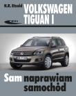 Volkswagen Tiguan I (od X 2007 do XII 2015). Autor: Hans-Rüdiger Etzold. Dadada.pl Okładka książki Volkswagen Tiguan I (od X 2007 do XII 2015)