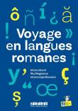 Voyage en langues romanes. Autor: Gouelleu Marie, Frequelin Magosha. Dadada.pl Okładka książki Voyage en langues romanes