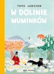 W Dolinie Muminków. Autor: Jansson Tove. Dadada.pl Okładka książki W Dolinie Muminków